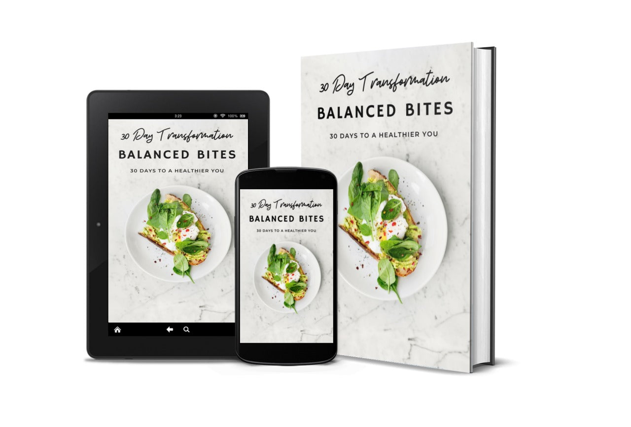 Balanced Bites 30 Days To A Healthier You